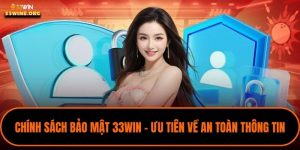 chinh-sach-bao-mat-33win