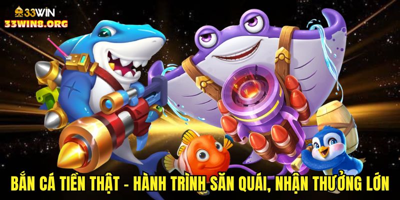 Bắn cá tiền thật