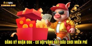 Đăng ký nhận 88K